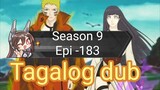 Episode 183 @ Season 9 @ Naruto shippuden @ Tagalog dub