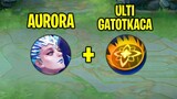 Aurora The New Gatotkaca 😱 MLBB 😱 WTF