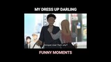 Kitagawa whispered at Gojo | My Dress Up Darling Funny Moments