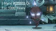 I Have Refined Qi For 3000 Years Episode 13 Sub Indo 1080p