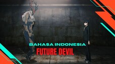 [Dub Indo] #Aki membuat kontrak dengan Future #Devil | #Chainsawman