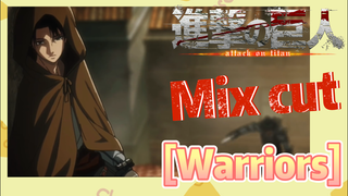 [Attack on Titan]  Mix cut | [Warriors]