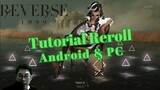 Tutorial Reroll Reverse 1999 Di Android & PC