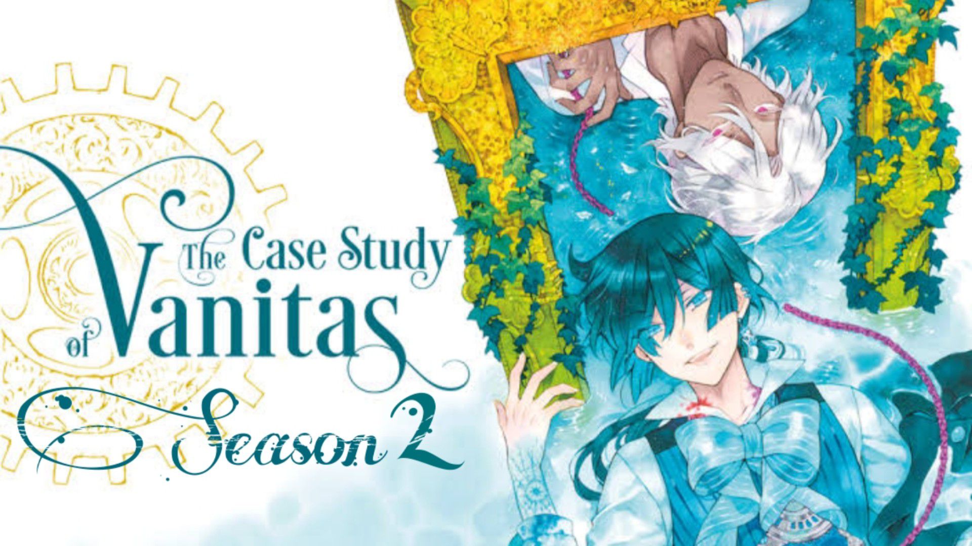 Vanitas no Karte (The Case Study of Vanitas) 2nd Season