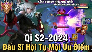 Qi S2-2024 Liên Quân Mobile | Cách Chơi, Lên Đồ, Phù Hiệu, Bảng Ngọc Cho Qi S2 2024 Đi Rừng - NTD LQ