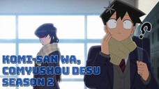 E01 S2 🇮🇩 - Mulai Deket Sama Ayang (Komi & Tadano)