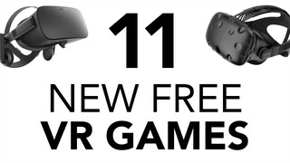 11 New Free VR Games!