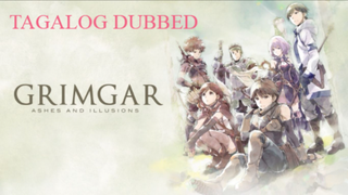 Grimgar, Ashes and Illusions - Episode 10 (Tagalog Dubbed)