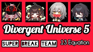 [LS] DU/Divergent Universe Protocol 5 with Superbreak Team & 13 Equation