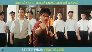 Review Phim ST I Màn Cướp Siêu Khắm Lộ Của Anh Châu Tinh Trì I Tinh Võ Môn i Phim Hành Động