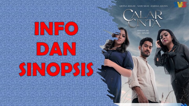 Info dan Sinopsis Drama Calar Cinta