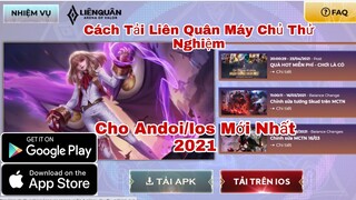 Hướng Dẫn Cách Tải Và Đăng Kí Tài Khoản Liên Quân Máy Chủ Thử Nghiệm Cho Androi/Ios Mới Nhât 2021