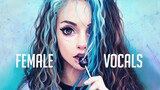 Female Vocal Music Mix 2022 Megamix ♫ EDM, Trap, Dubstep, DnB, Electro House ♫ Gaming Mix 2022