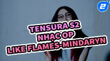 Like Flames-MindaRyn (Tensura Season2 Versi Lengkap Pembukaan) [Official MV]_2