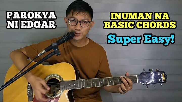 INUMAN NA BY PAROKYA NI EDGAR | BASIC GUITAR TUTORIAL FOR BEGINNERS