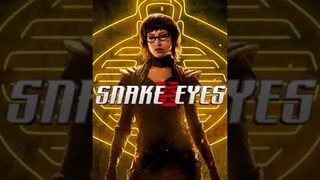Snake Eyes - Baroness Motion Poster