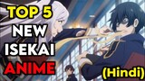 Top 5 New Isekai Anime 2023 (HINDI)