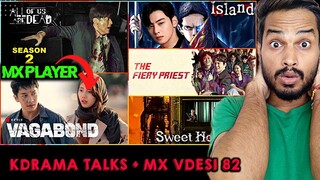 All Of Us Are Dead Season 2, THE FIERY PRIEST HINDI DUBBED, ISLAND KOREAN DRAMA, SWEET HOME 2 & More