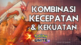 Blaziken Kombinasi Kecepatan dan Kekuatan, Pokémon Unite