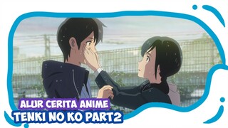 Satu kota banjir gara-gara Bucin Cerita TENKI NO KO (WEATHERING WITH YOU) part2