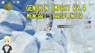 Genshin impact mencari starsplinter - Genshin impact v2.4