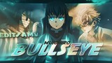 Bullseye 💫 - Demon Slayer [Edit/AMV] 4K!