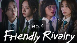 Episode 4 : Friendly Rivalry Eng Sub
