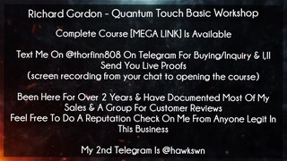 Richard Gordon Course Quantum Touch Basic Workshop download