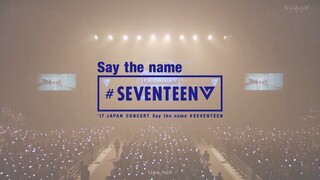 2017 JAPAN CONCERT Say the name - Part1