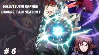 Majutsushi Orphen : Hagure Tabi Episode 6|sub Indonesia