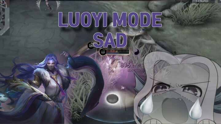 Luoyi mode sad boy???GMV