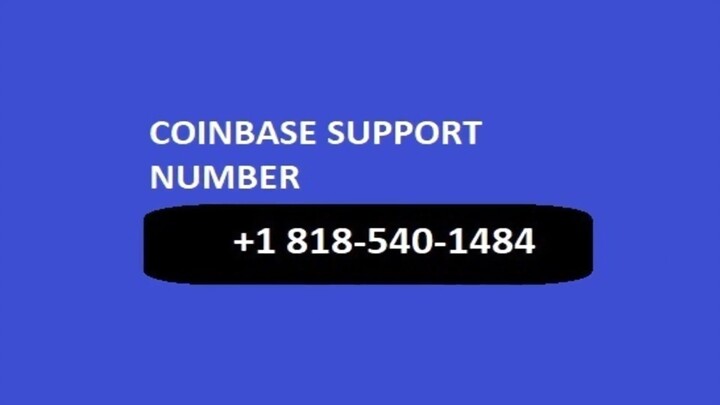 Coinbase Customer Service +1(818) 540-1484 SuPporT NumBer