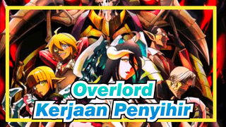 Overlord | [Adegan  Ketukan Seirama]  Dirgahayu Kerajaan Penyihir!