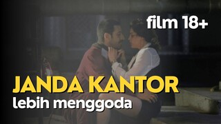 JANDA DI KANTOR LEBIH MENGGODA - FILM 18+