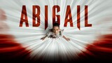 Abigail - Full Movie (Subtitle Indonesia 2024)