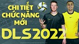 Cập nhật Dream League Soccer 2022 Có gì mới? DLS 2022