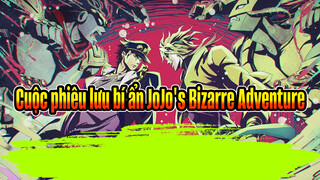 Cuộc phiêu lưu bí ẩn JoJo's Bizarre Adventure|[JOJO/Nhạc Anime]