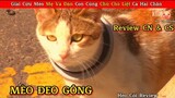 Mèo Mập Review Giải Cứu Mèo Mẹ Mang Gông Cùng Chú Chó Liệt Hai Chân || Review Con Người Và Cuộc Sống