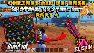 Shotgun vs Steel Set Online Raid Defense Part 4 jump server 27 hours left Last Island of Survival