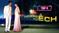 HOÀNG TỬ ẾCH - TẬP 5 | LỒNG TIẾNG VIỆT