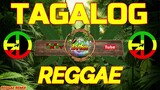 Tagalog reggae 2023 I Remix 2023 Dj Rafzkie I Reggae Version