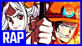 Rap về Ace & Yamato (One Piece) - FUSHEN