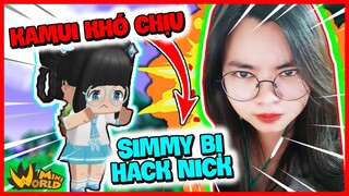 NOOB KAMUI BẬT MÍ ĐIỀU GÌ KHIẾN MÈO SIMMY BỊ HACK NICK LIÊN TỤC | THỬ THÁCH HACK NICK HERO TEAM