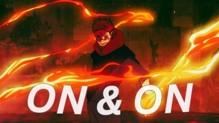 On & On「 AMV - MIX」Anime Mix