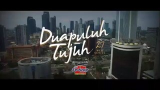 Dua Puluh Tujuh episode2