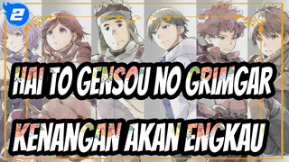 Hai to Gensou no Grimgar | Kenangan Akan Engkau_2