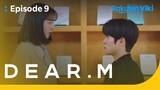 Dear.M - EP9 | Try Hard Not to Like Me  | Korean Drama