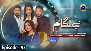 Baylagaam Episode 93 - [Eng Sub] - Digitally Presented by Aquafina - 30th December 2023