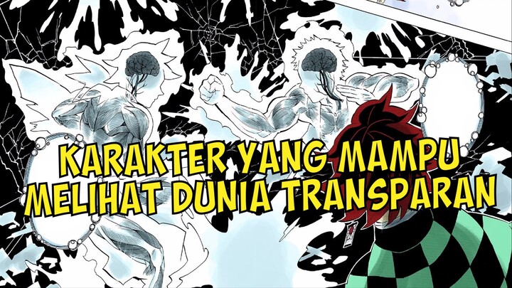 Semua orang yang memiliki kemampuan transparent world di kimetsu no yaiba