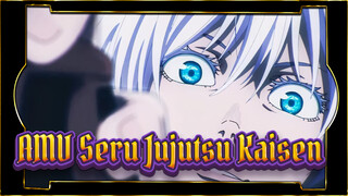 AMV / Seru / Jujutsu Kaisen | I just sold out